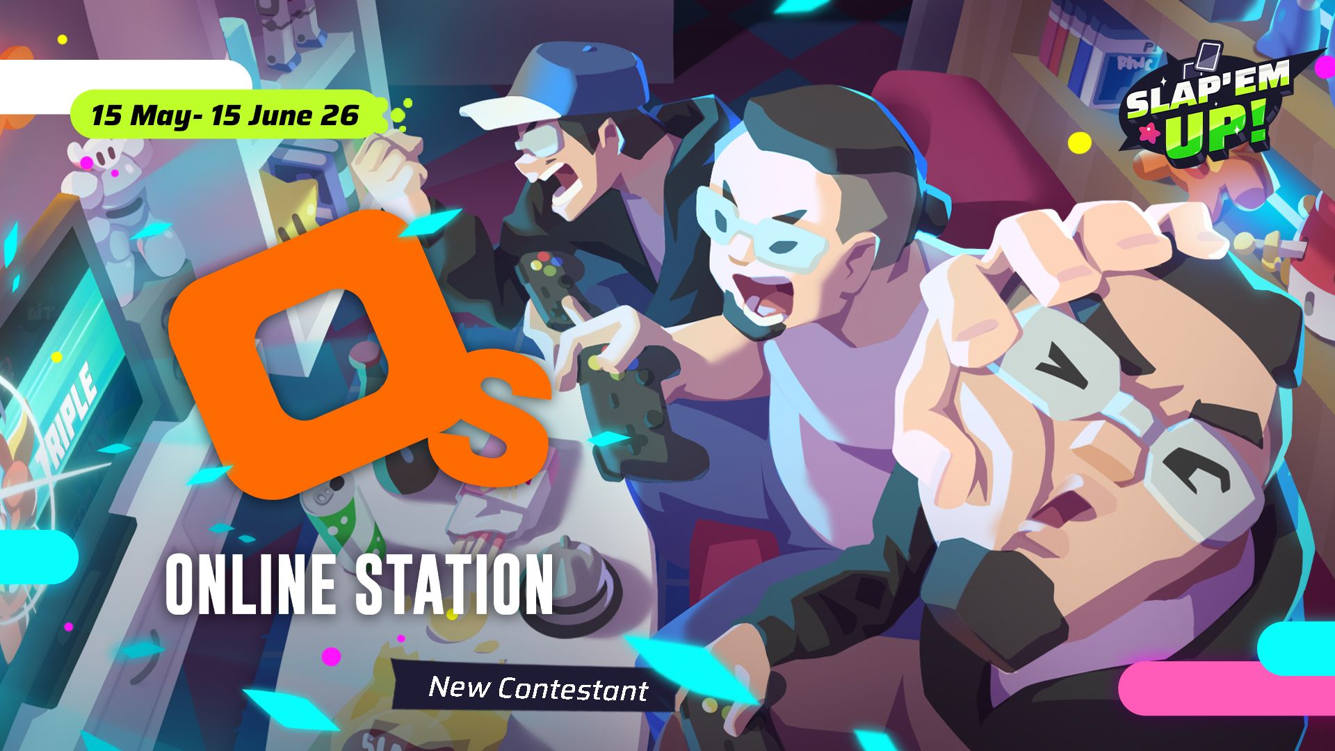 Slap ‘em UP! x Online Station Collaboration Starts Today!